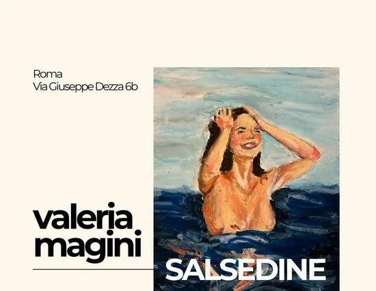 Roma, Valeria Magini. Salsedine