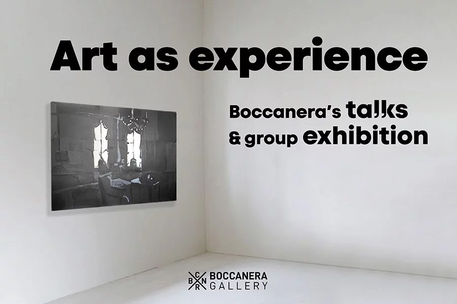 Art as experience. Boccanera's Talks & Group Exhibition