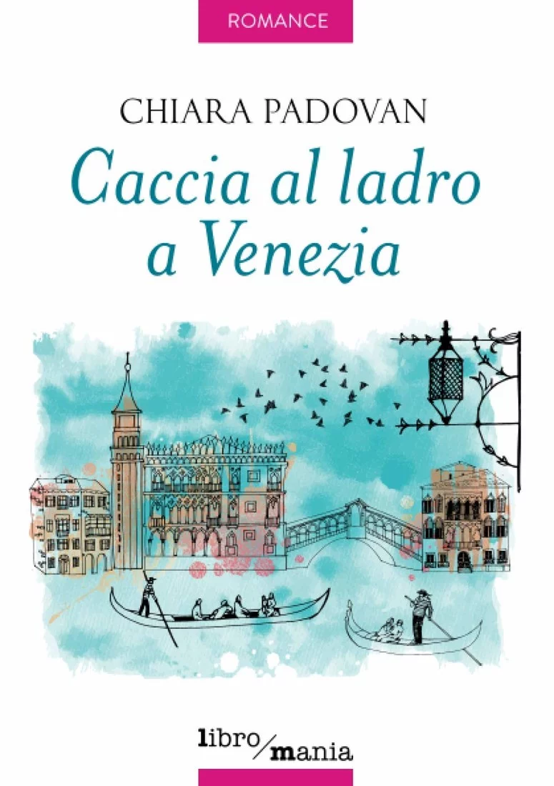 Presentazione del libro  Caccia al Ladro a Venezia di Chiara Padovan