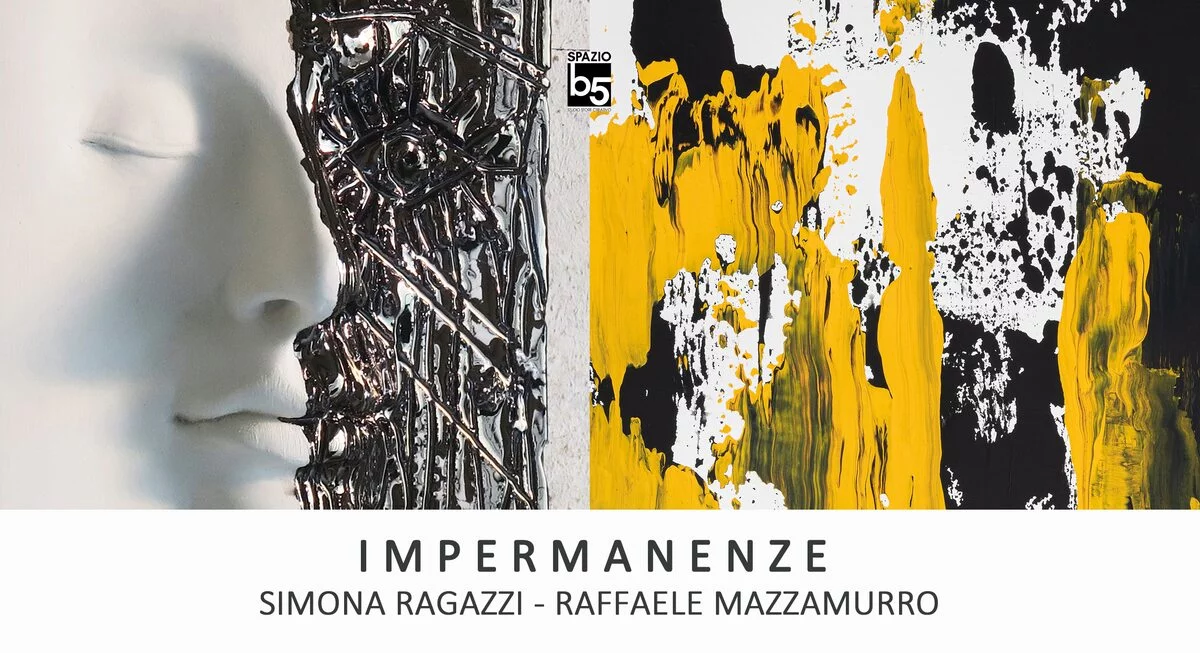 Impermanenze. Simona Ragazzi e Raffaele Mazzamurro