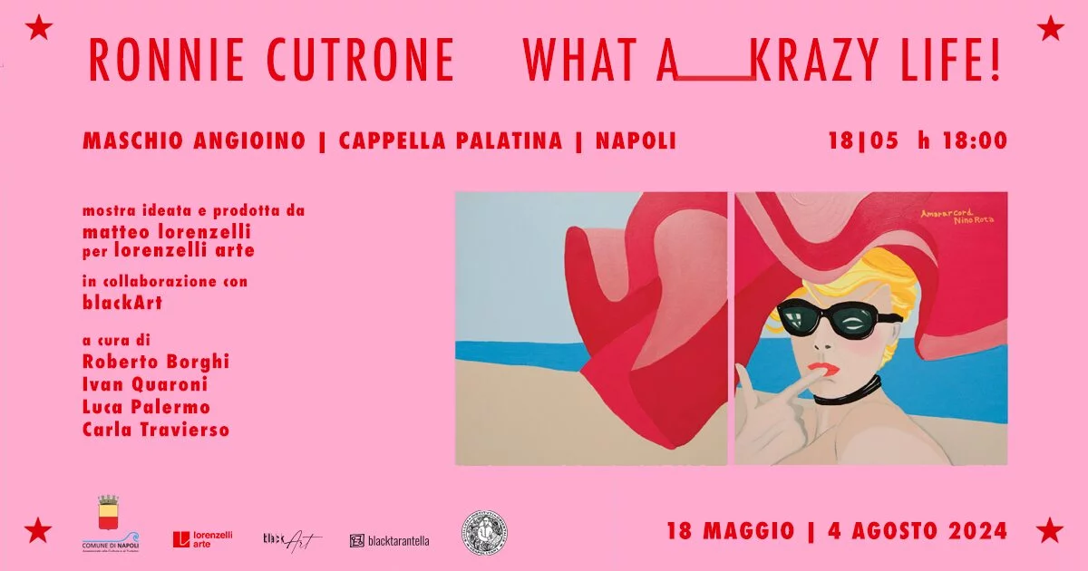 Napoli: Ronnie Cutrone. WHAT A...KRAZY LIFE! - Mostra d'arte contemporanea  in Campania