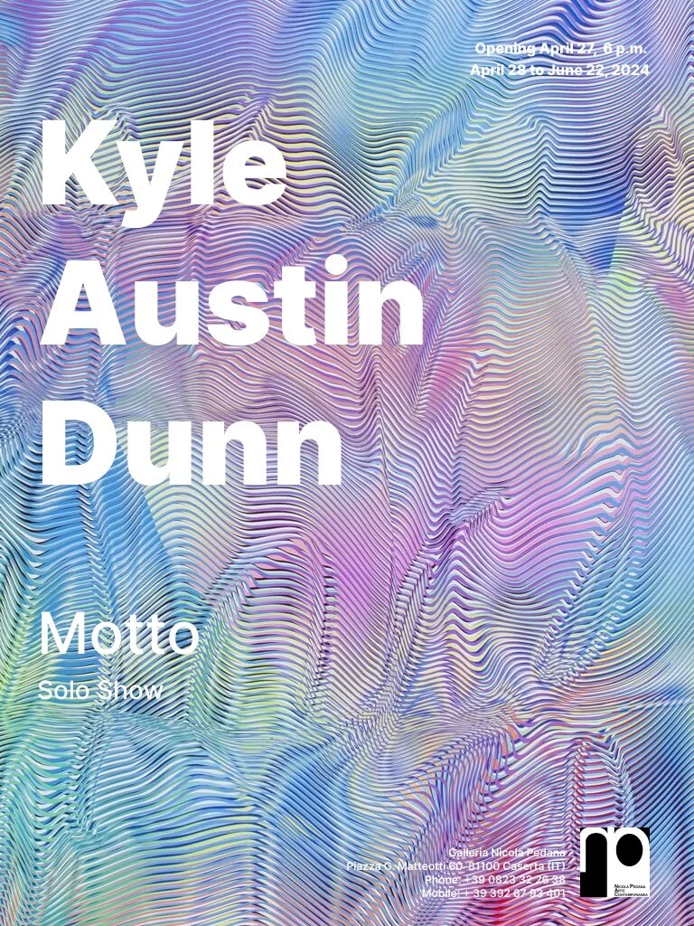 Kyle Austin Dunn. Motto