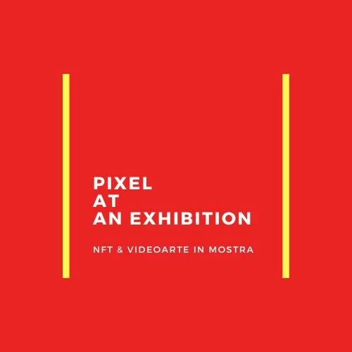 Pixel at an exhibition