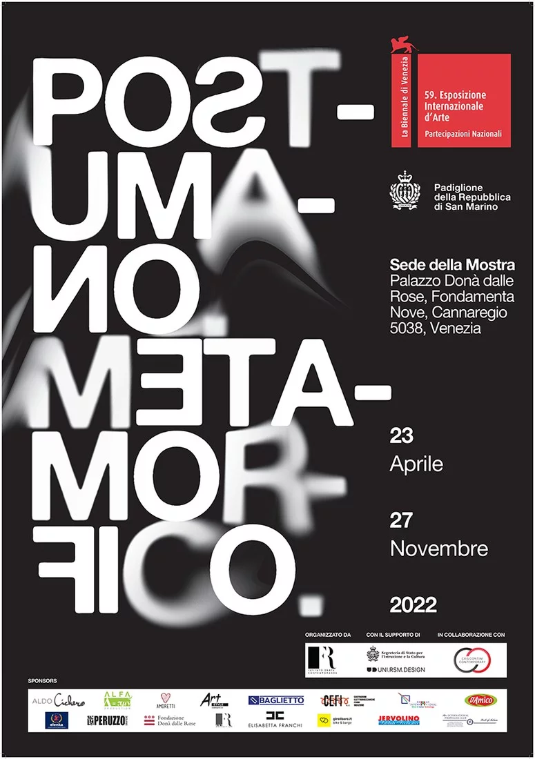 Postumano Metamorfico - San Marino alla 59. Biennale di Venezia