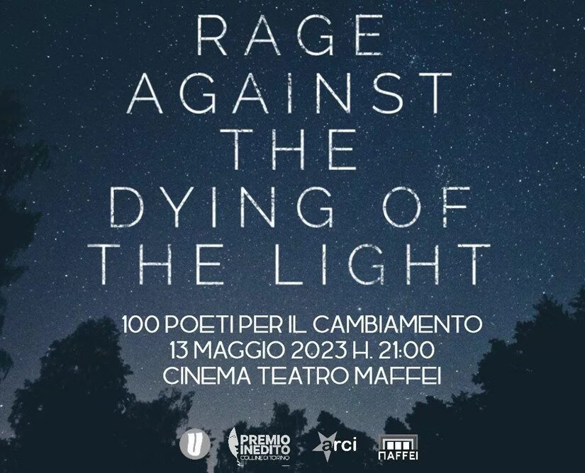 Rage Against The Dying Of The Light. 100 Poeti per il cambiamento