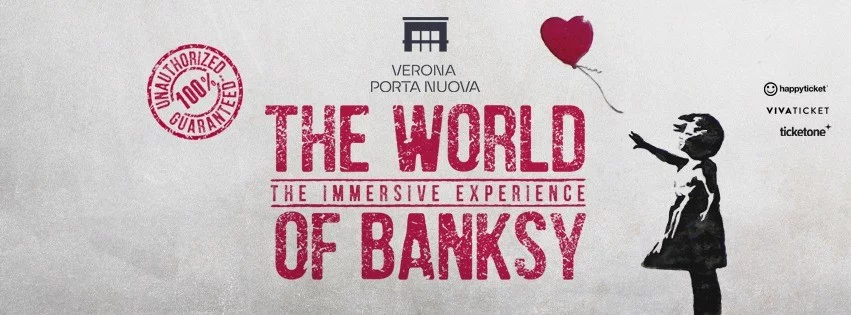 The World of Banksy - The Immersive Experience. Verona