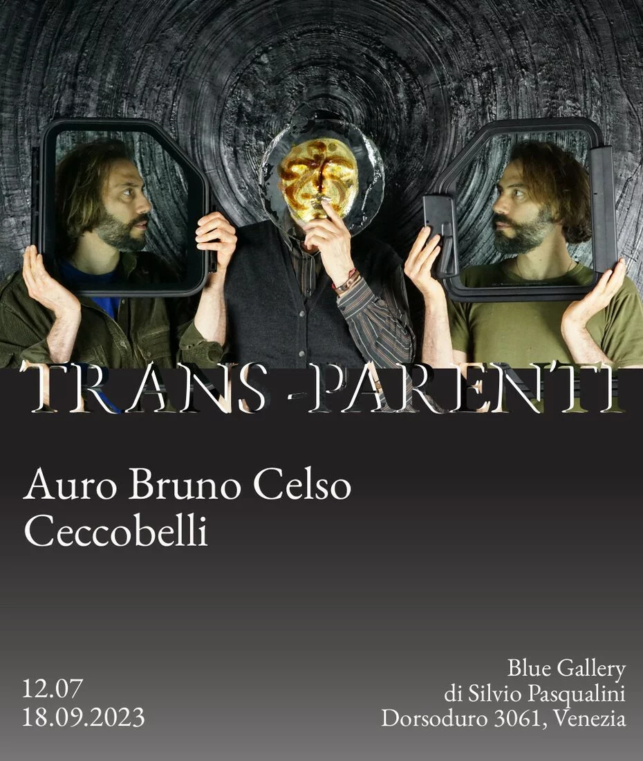 Bruno, Auro & Celso Ceccobelli. Trans-Parenti