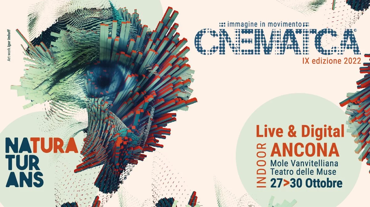 Cinematica 2022. Natura Naturans. Indoor Live&DIgital