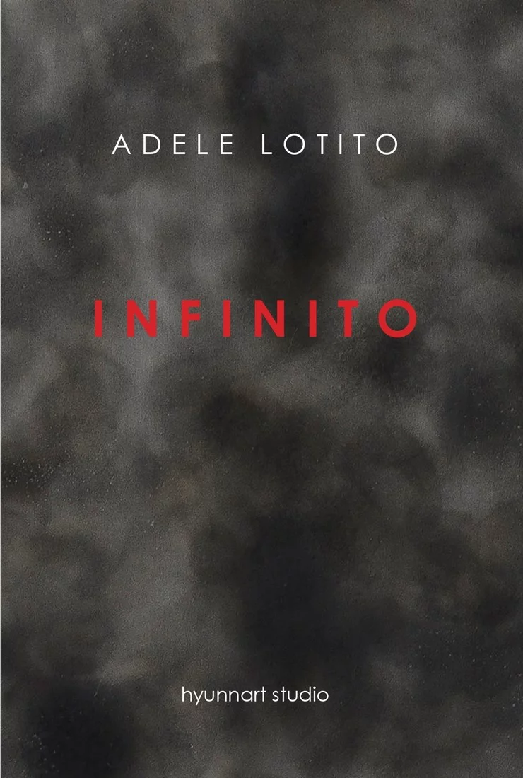 Adele Lotito. Infinito