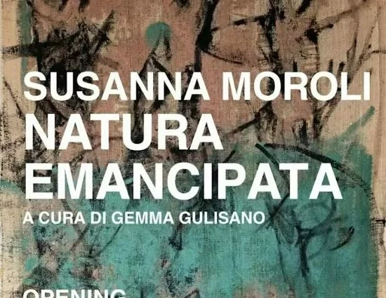 Roma, Susanna Moroli. La natura emancipata
