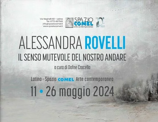 Alessandra Rovelli. Il senso mutevole del nostro andare