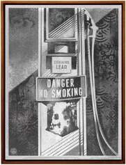 Shepard Fairey OBEY Danger No Smoking 2016 Edition 1, 3 Silkscreen on Metal Aluminum 457 x 61 cm 